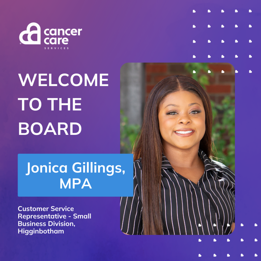 Jonica Gillings is a new board member of Cancer Care Services.