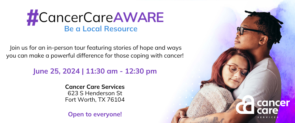 #CancerCareAware Tour flyer for June 25th.